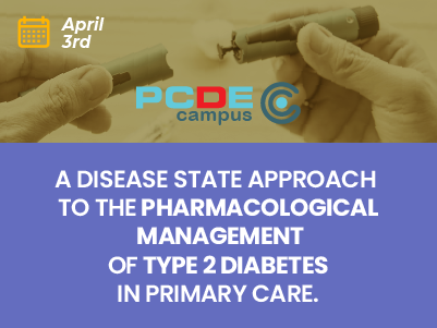 A disease state approach to pharmacological management of type 2 diabetes in primary care